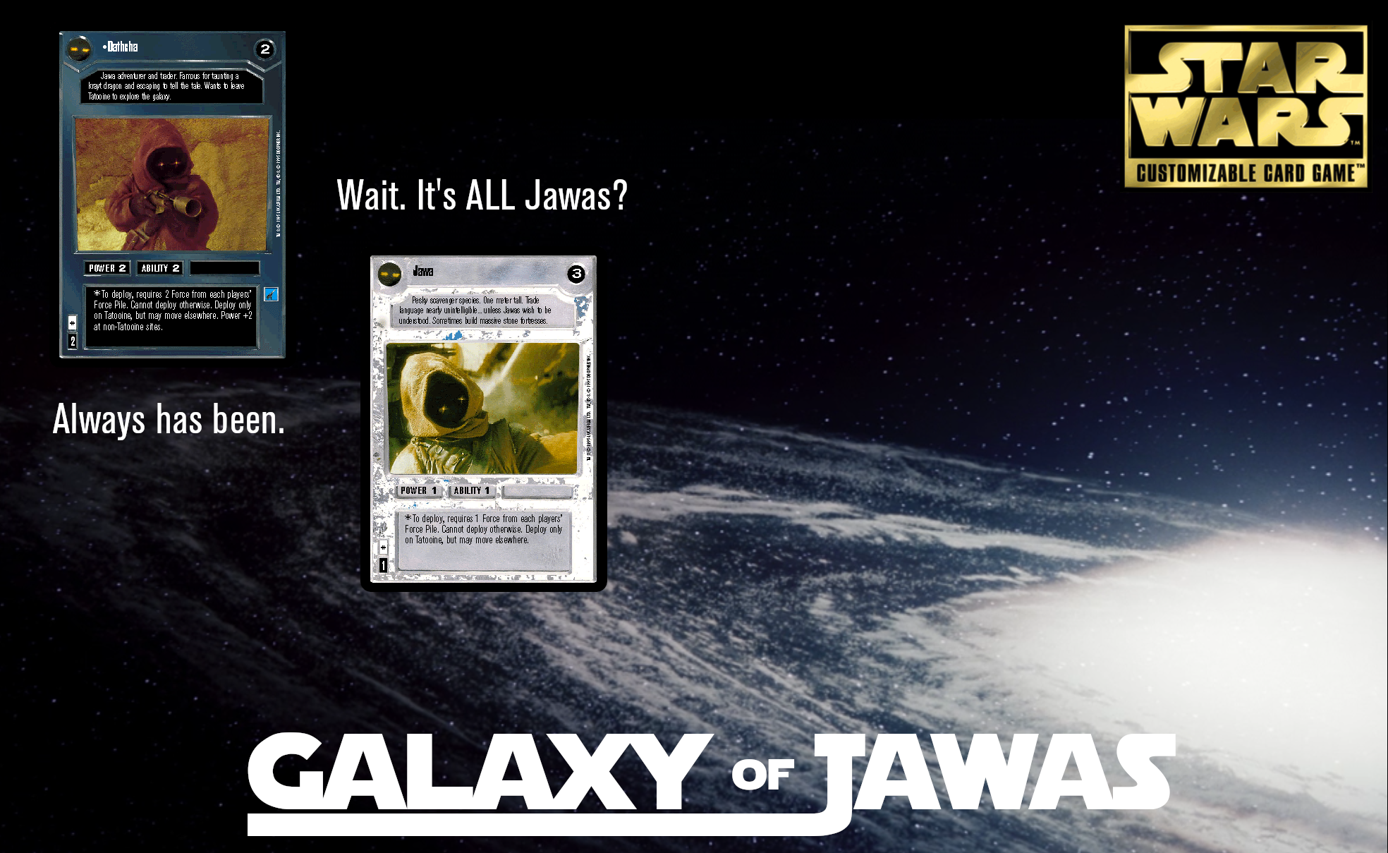 Galaxy of Jawas
